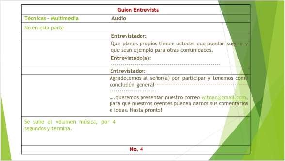 Entrevistas a la comunidad