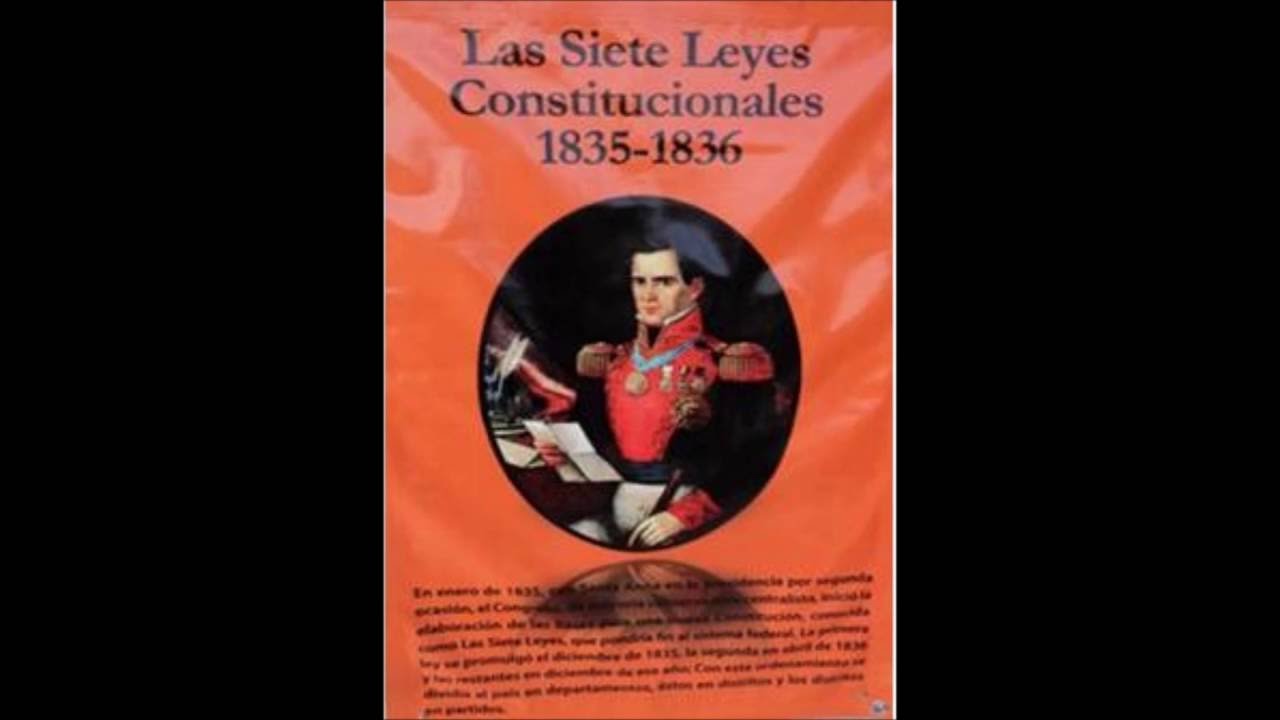 Las Siete leyes o Constitución de régimen centralista de 1836