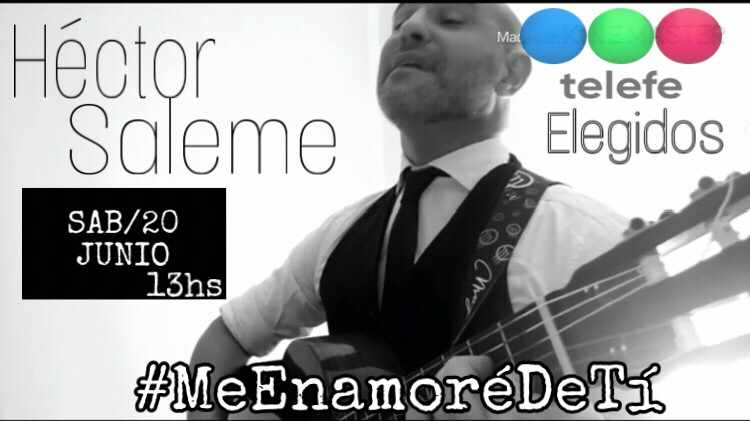 HOY A LAS 13 HECTOR SALEME EN ELEGIDOS