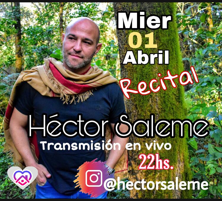 HECTOR SALEME  SEGUILO EN INSTAGRAM HOY A LAS 22 HS EN VIVO