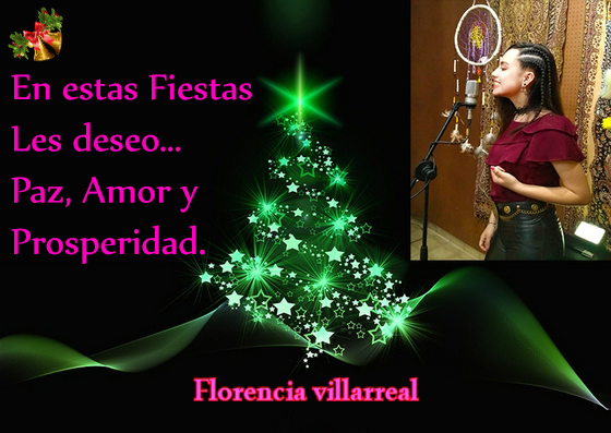 SALUDOS FESTIVOS DE FLORENCIA VILLARREAL