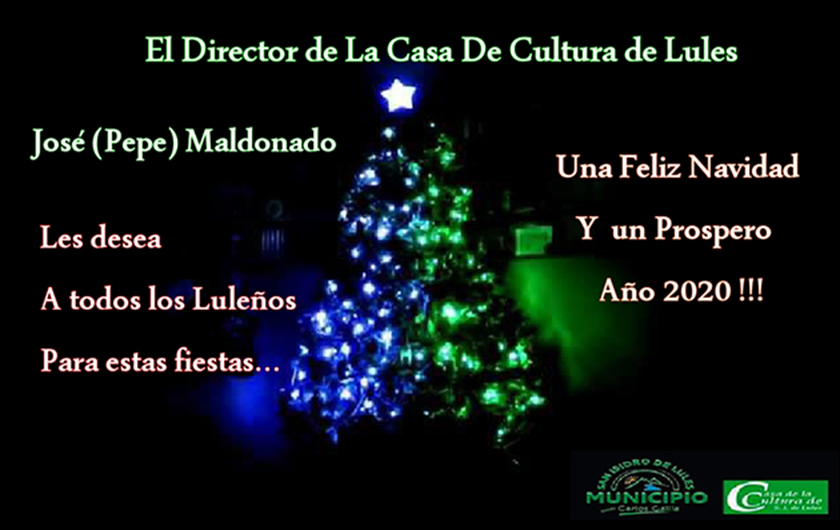 SALUDOS FESTIVOS DEL DIRECTOR DE LA CASA DE LA CULTURA DE LULES