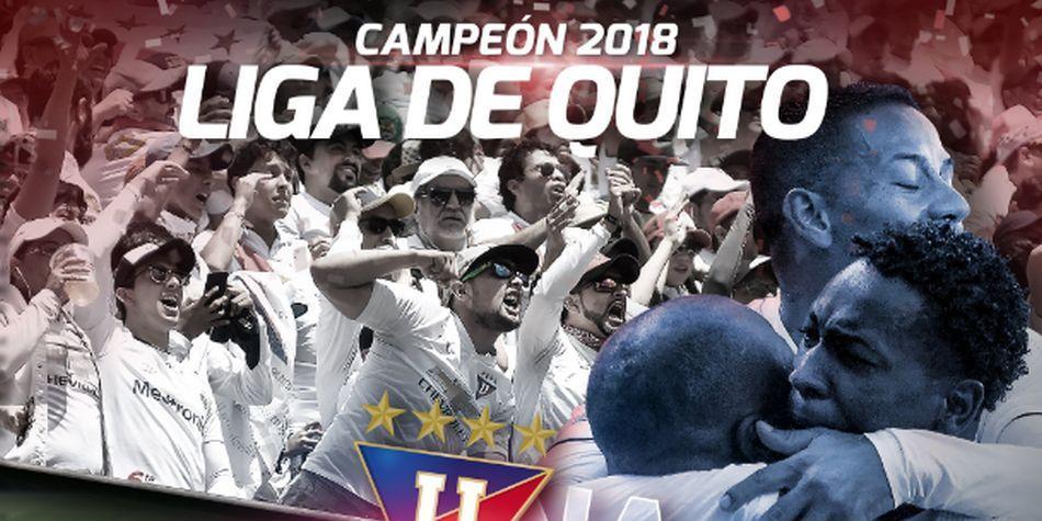 Liga de Quito Campeón  2018