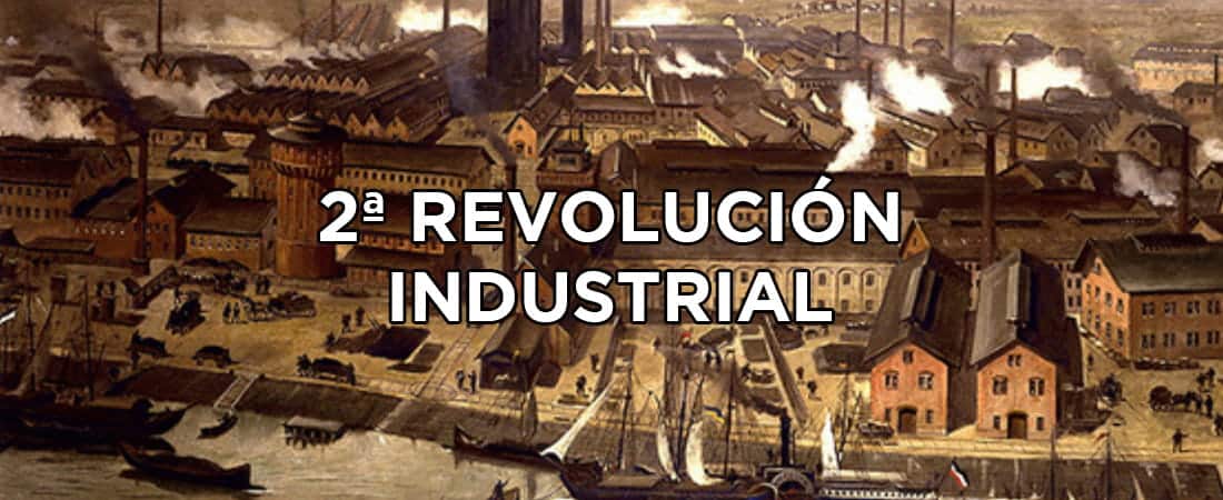 Características y consecuencias de la segunda Revolución industrial.