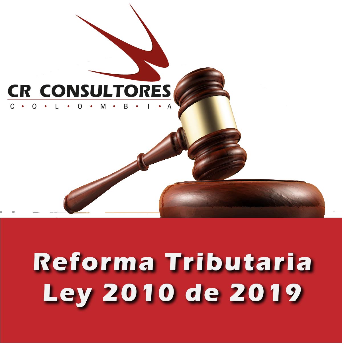 INCENTIVOS TRIBUTARIOS DE LA LEY DE 2010 DEL 2019.
