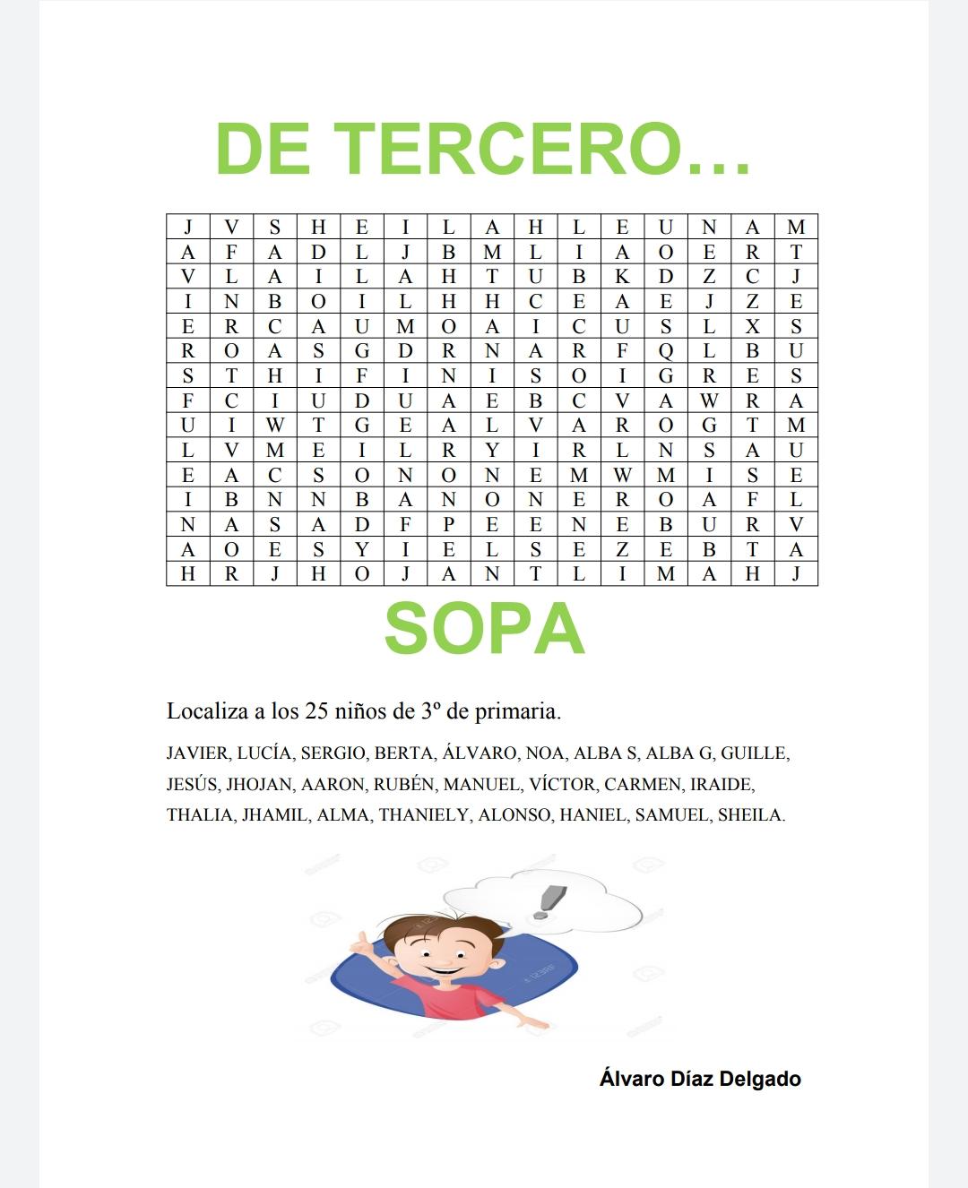 Álvaro nos propone realizar esta sopa de letras.