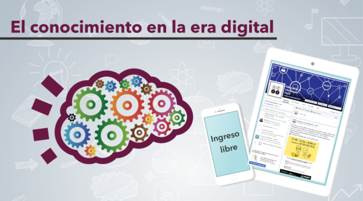 La Información y el Conocimiento en la Era Digital y Tecnológicas