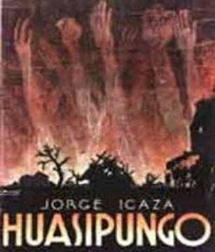 Huasipungo - Novela indigenista