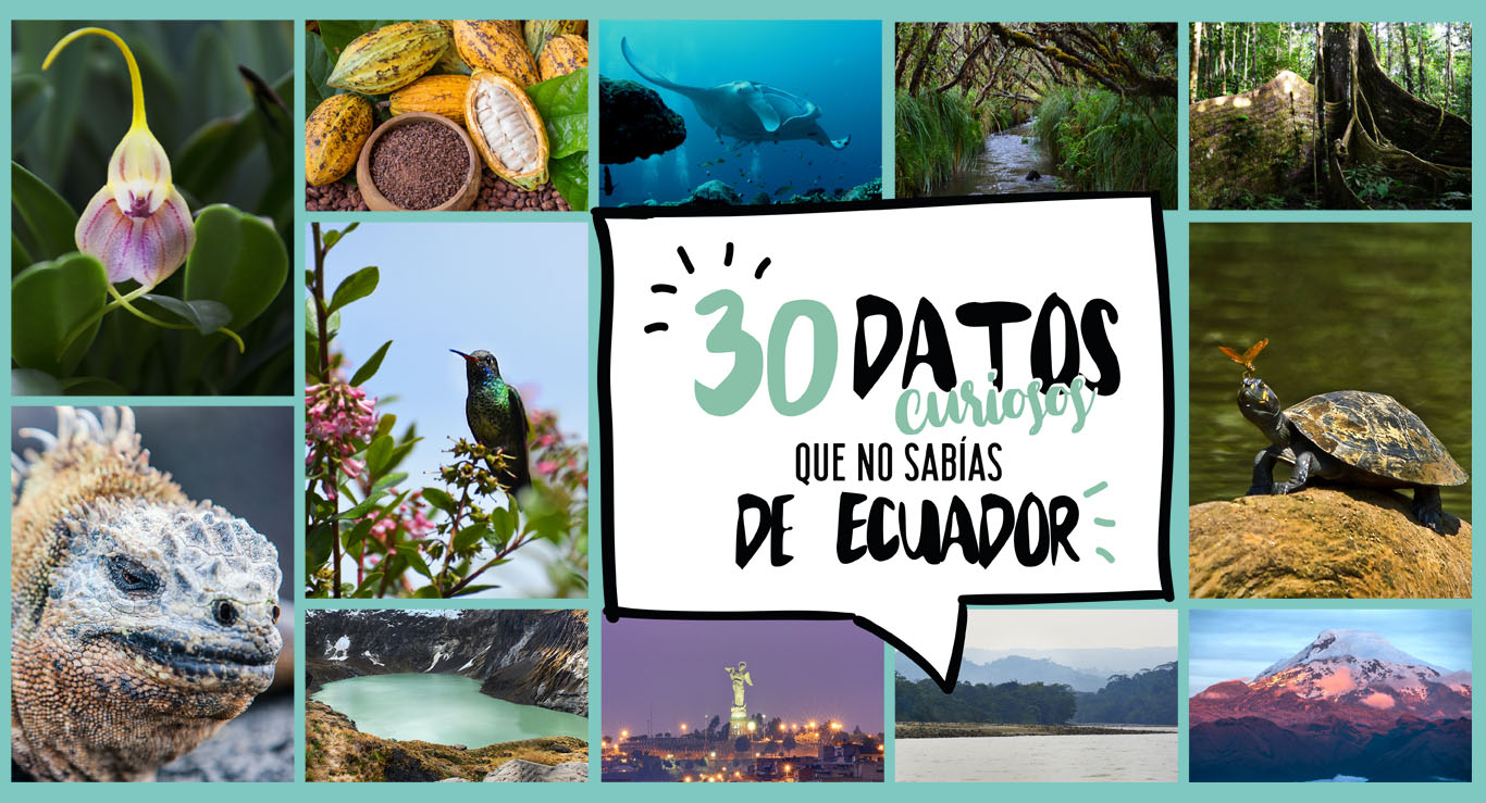30 Datos Curiosos sobre Ecuador
