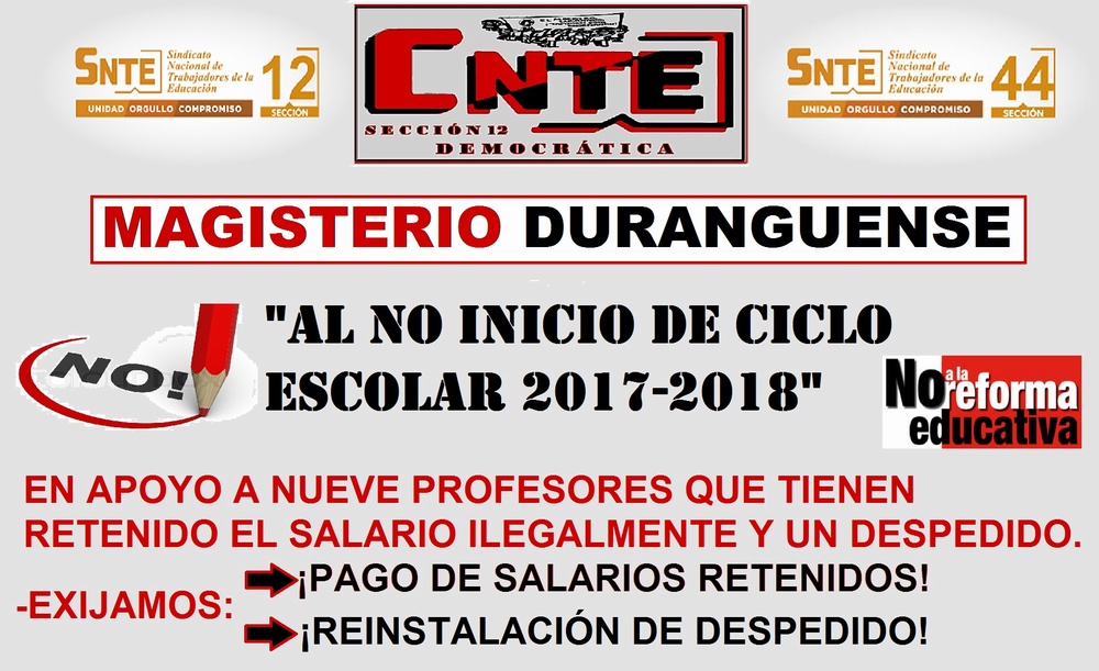 MAGISTERIO DURANGUENSE HACE LLAMADO "AL NO INICIO DE CICLO ESCOLAR 2017-2018"