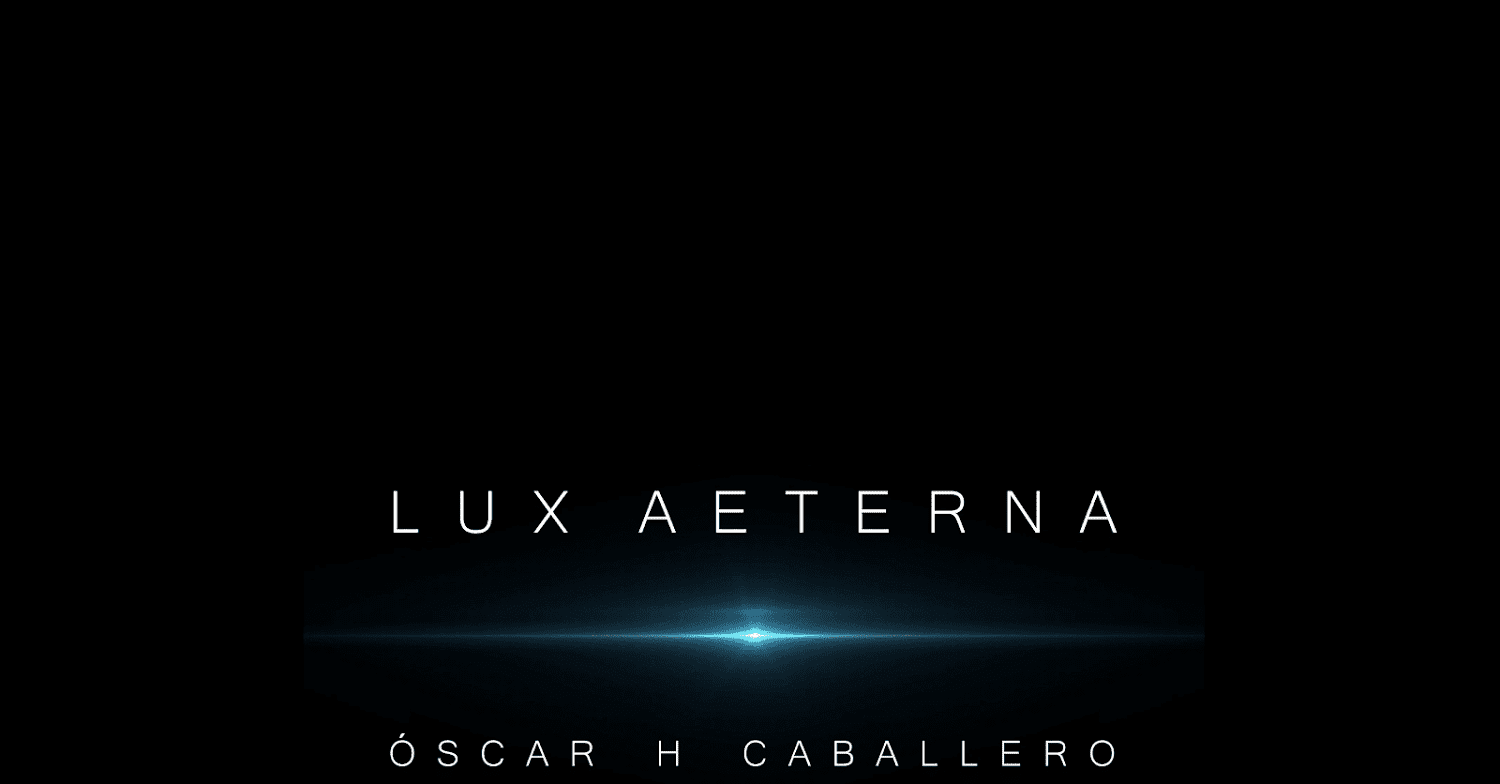 "Lux Aeterna", la nouvelle œuvre d’Oscar H. Caballero qui vous transportera dans une autre dimension