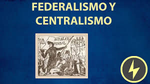 Federalismo y centralismo en el debate constitucional.