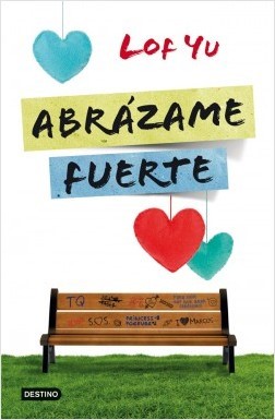 Por qué leer: Abrázame fuerte.