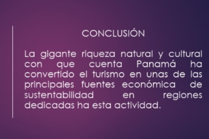 Panamá posee evidentes ventajas comparativas para convertirse en un atractivo destino turístico Natural y cultural.