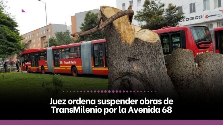 SUSPENDEN OBRAS DE TRANSMILENIO EN LA AVENIDA 68