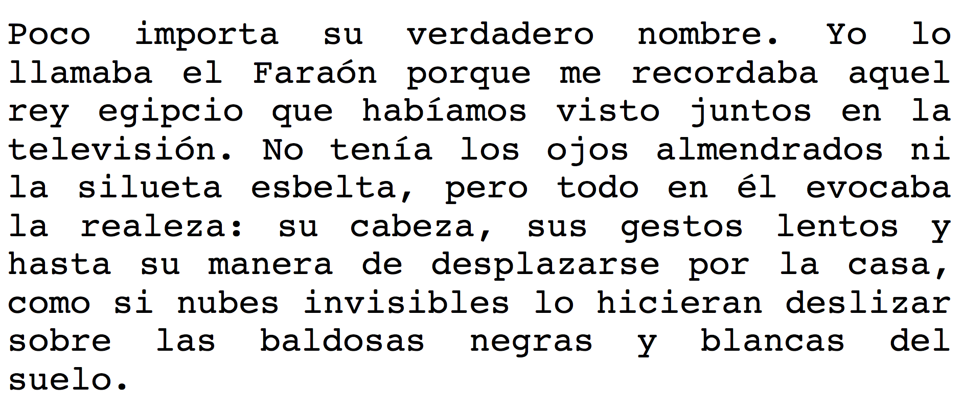 La planta narradora describe a su amado Faraón - fragmento