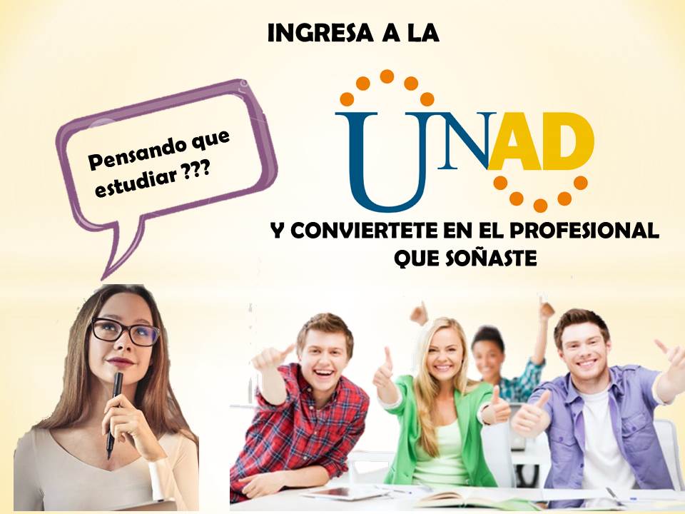 Se profesional ingresando a la UNAD 