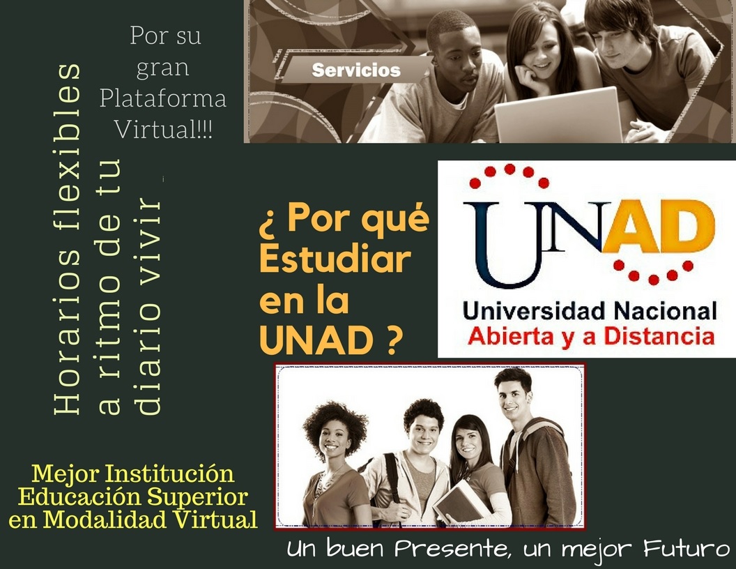 POR QUÉ ESTUDIAR EN LA UNAD??