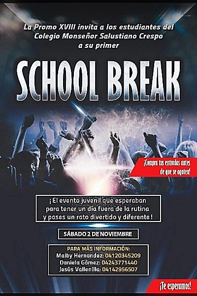 ¡“SCHOOL BREAK”, el evento juvenil que anhelabas...